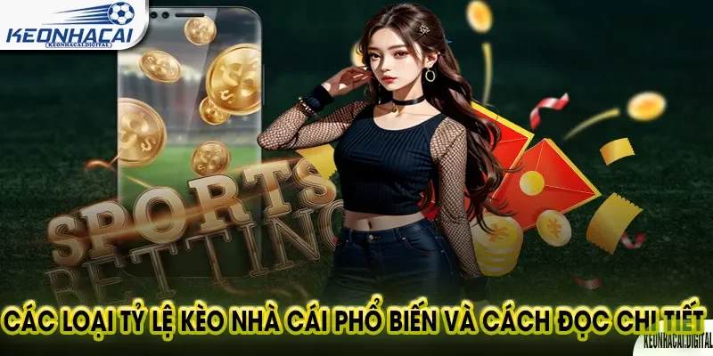 Tỷ lệ kèo nhà cái 2 Tỷ lệ kèo nhà cái: Giải mã A-Z cách đọc và phân tích kèo bóng